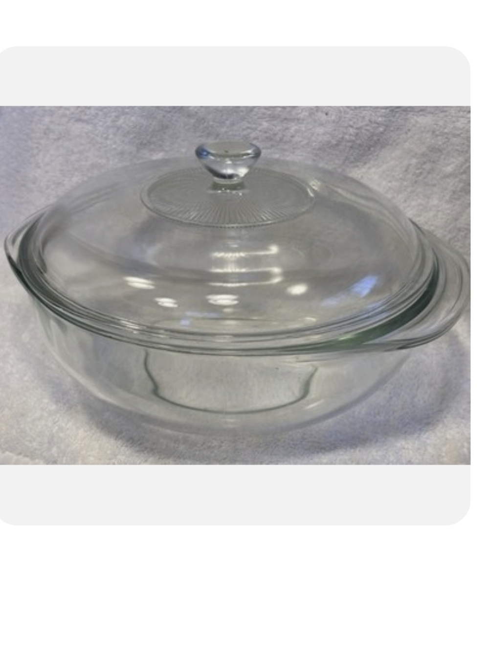 Pyrex Clear Glass Covered Casserole with Lid